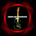 shawn lane - remembered